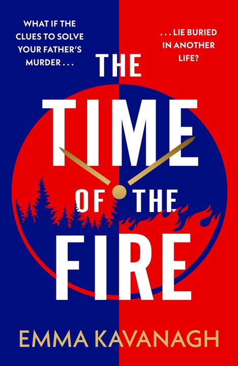 Emma Kavanagh: The Time of the Fire, Buch