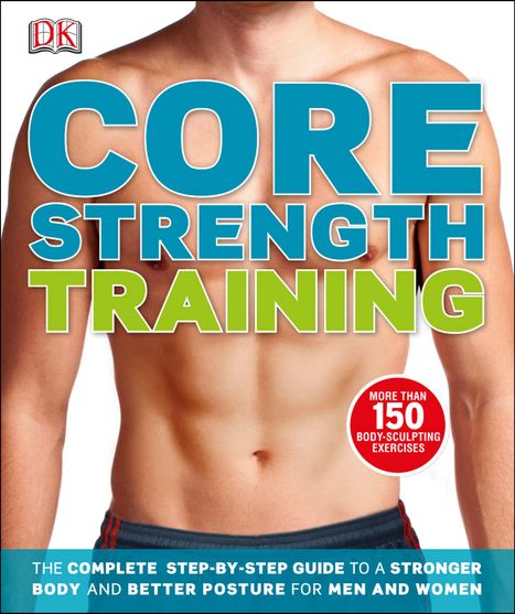 Dk: Core Strength Training, Buch