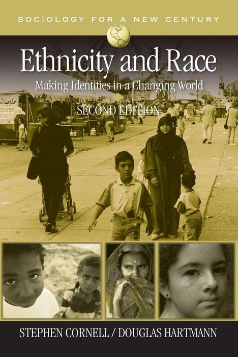 "Ethnicity and Race: Making Identities in a Changing World. Second Edition." Zeigt Menschen verschiedenster Kulturen.