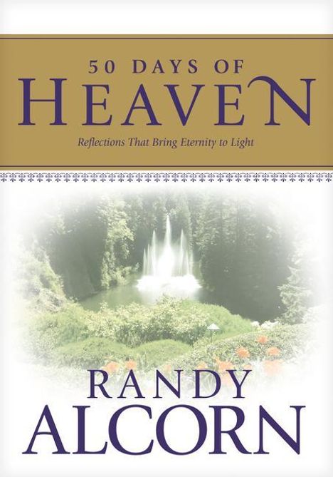 Randy Alcorn: 50 Days of Heaven, Buch