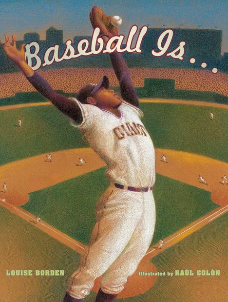 Louise Borden: Baseball Is..., Buch