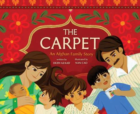Dezh Azaad: The Carpet: An Afghan Family Story, Buch