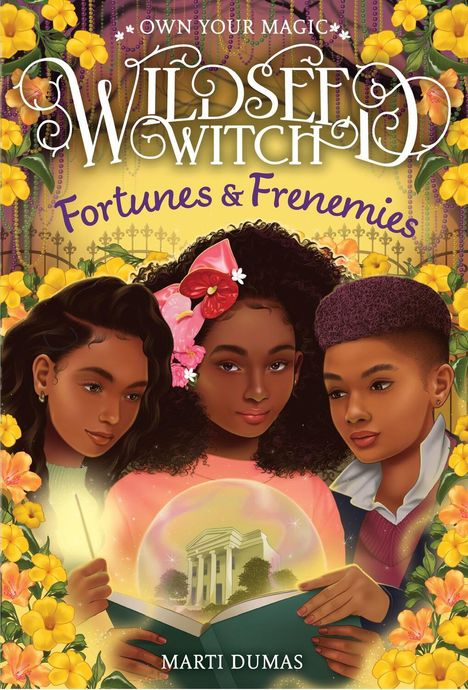 Marti Dumas: Fortunes &amp; Frenemies (Wildseed Witch Book 3), Buch