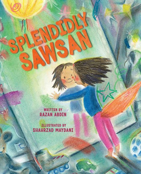 Text: "SPLENDIDLY SAWSAN", "WRITTEN BY RAZAN ABDIN", "ILLUSTRATED BY SHAHRZAD MAYDANI". Illustration: Ein Kind fliegt mit Umhang.