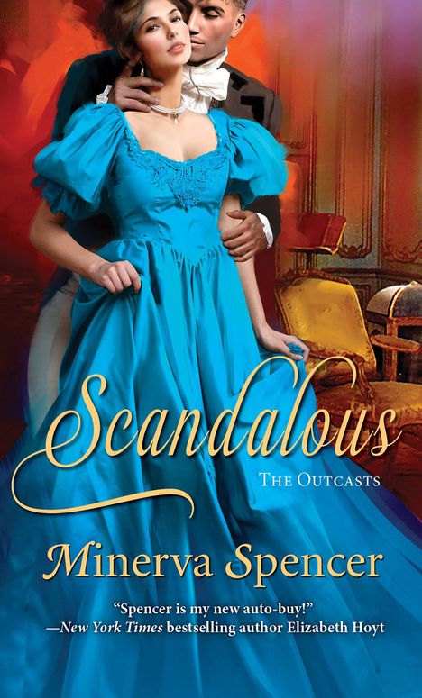 Minerva Spencer: Scandalous, Buch
