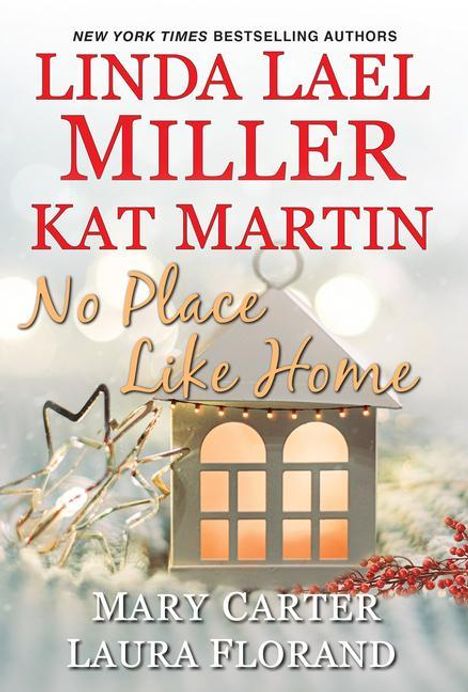 Linda Lael Miller: No Place Like Home, Buch