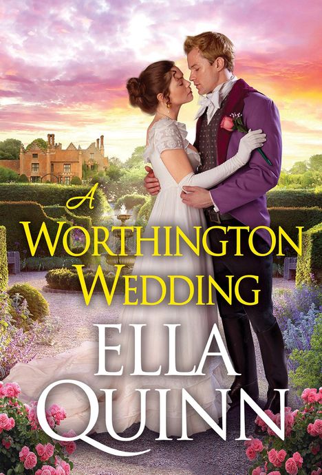 Ella Quinn: A Worthington Wedding, Buch