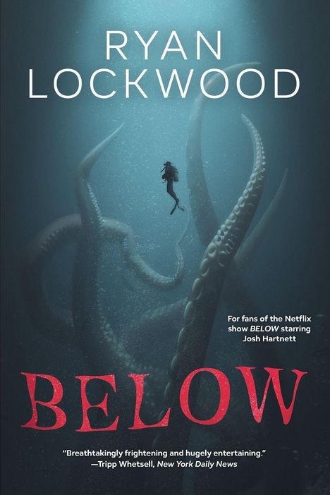 Text: "RYAN LOCKWOOD BELOW". Ein Taucher umgeben von riesigen Tentakeln in dunklem Wasser.