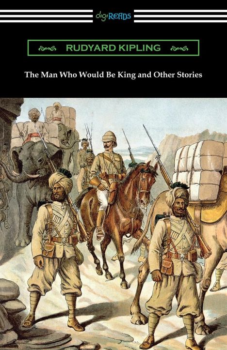 Rudyard Kipling: The Man Who Would Be King and Other Stories, Buch