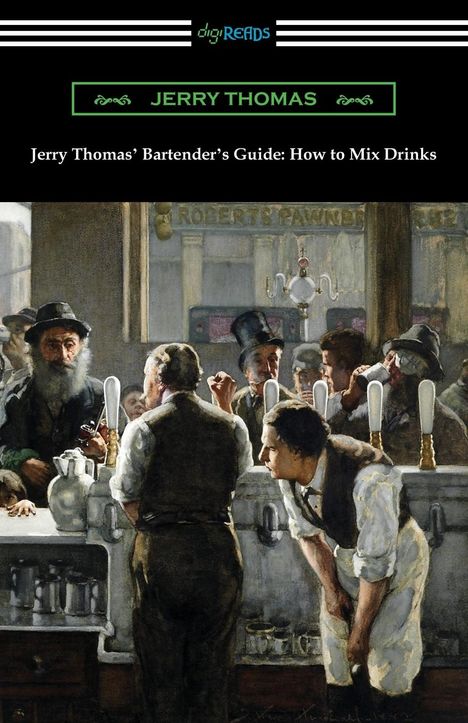 Jerry Thomas: Jerry Thomas' Bartender's Guide, Buch