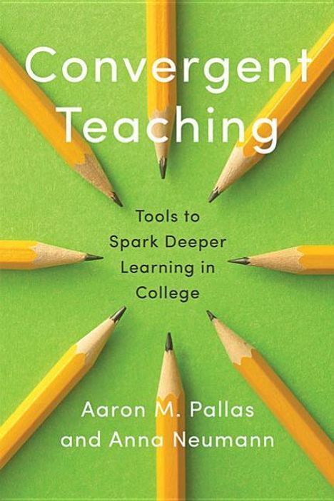 Aaron M Pallas: Convergent Teaching, Buch