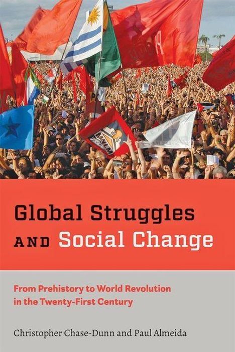 Christopher Chase-Dunn: Global Struggles and Social Change, Buch