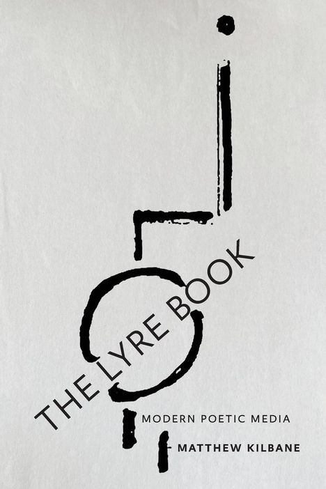 Matthew Kilbane: Lyre Book, Buch