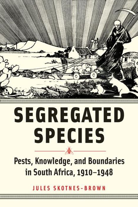 Jules Skotnes-Brown: Segregated Species, Buch