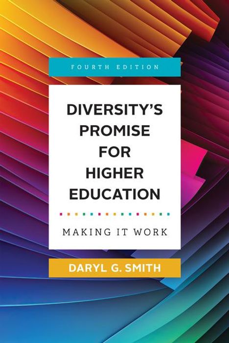 Daryl G Smith: Diversity's Promise for Higher Education, Buch