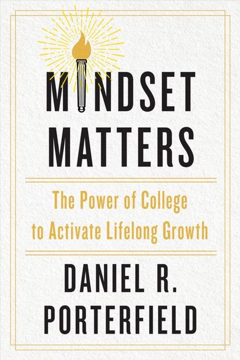 Daniel R Porterfield: Mindset Matters, Buch