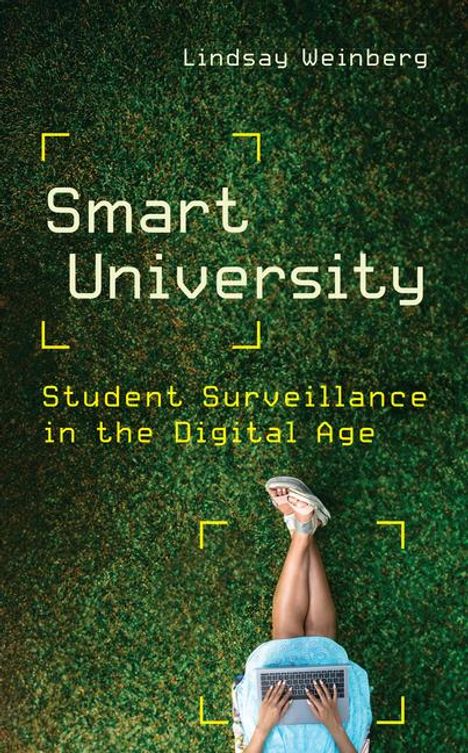 Lindsay Weinberg: Smart University, Buch