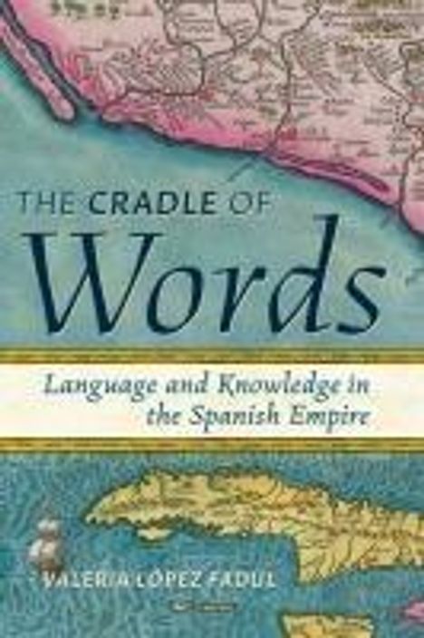 Valeria Lopez Fadul: The Cradle of Words, Buch