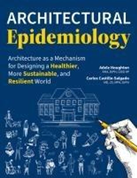 Adele Houghton: Architectural Epidemiology, Buch