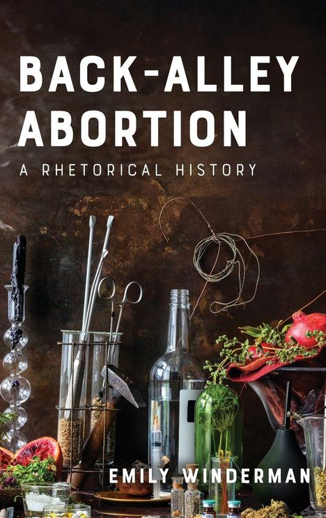Emily Winderman: Back-Alley Abortion, Buch