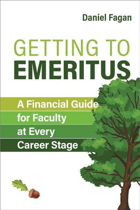 Titel: "Getting to Emeritus". Untertitel: "A Financial Guide for Faculty at Every Career Stage". Baum-Illustration rechts.