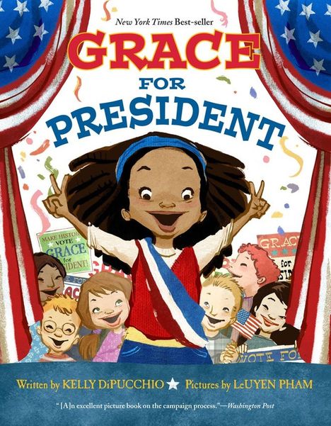 Kelly Dipucchio: Grace for President, Buch