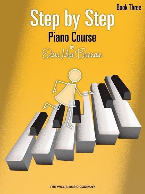 Edna Mae Burnam: Step by Step Piano Course, Book 3, Buch