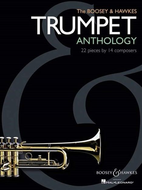 The Boosey &amp; Hawkes Trumpet Anthology: 21 Pieces by 13 Composers, Noten