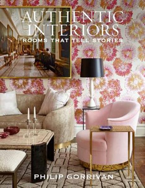 Philip Gorrivan: Authentic Interiors, Buch