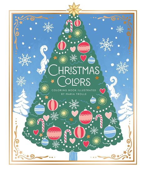 „Christmas Colors“ und „Coloring Book Illustrated by Maria Trolle“. Illustration eines Weihnachtsbaums mit Dekoration.