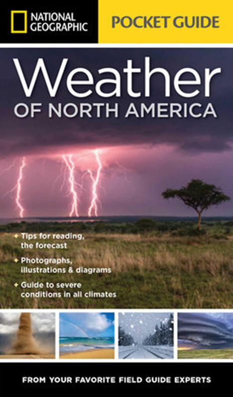 Jack Williams: National Geographic Pocket Guide to the Weather of North America, Buch