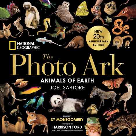 „National Geographic“, „The Photo Ark“, „Animals of Earth“, „Joel Sartore“, „20th Anniversary Edition“. Verschiedene Tierarten.