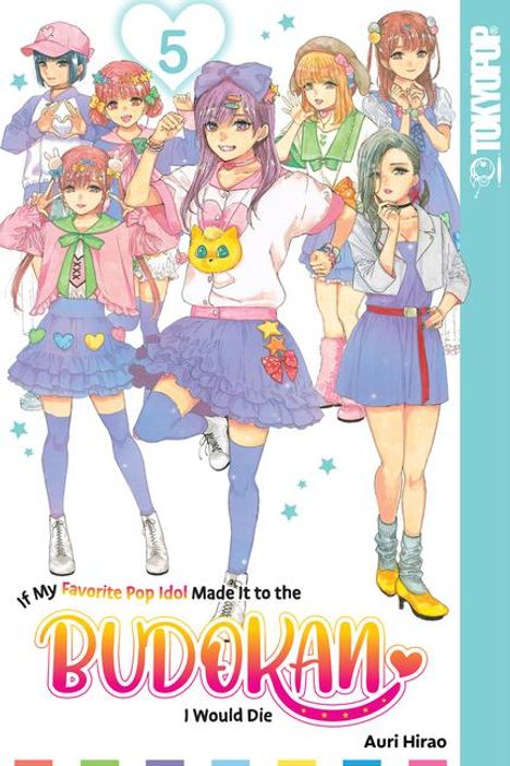 Auri Hirao: If My Favorite Pop Idol Made It to the Budokan, I Would Die, Volume 5, Buch