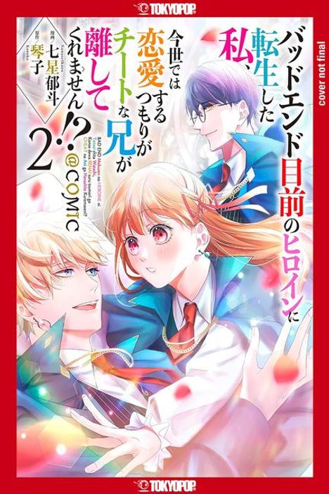 Kotoko: I Was Reincarnated as the Heroine on the Verge of a Bad Ending, and I'm Determined to Fall in Love!, Volume 2, Buch
