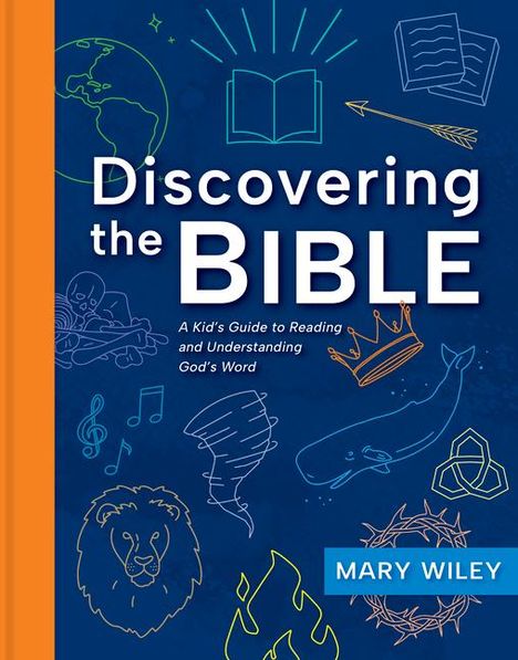 Mary Wiley: Discovering the Bible, Buch