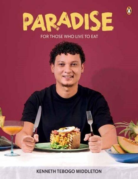 Text: "PARADISE: FOR THOSE WHO LIVE TO EAT". Ein Mann hält Messer und Gabel, vor ihm ein dekorierter Teller.