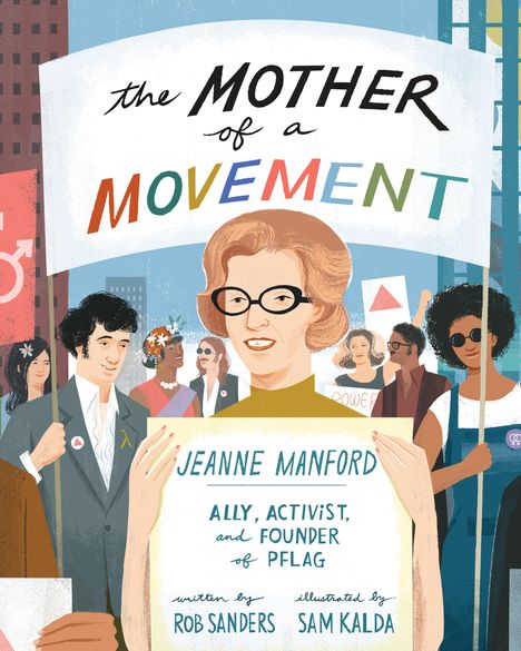 Rob Sanders: The Mother of a Movement, Buch