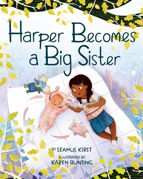Seamus Kirst: Harper Becomes a Big Sister, Buch