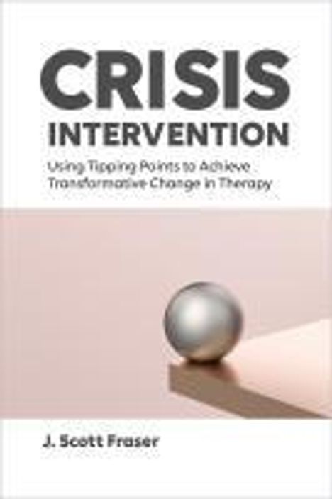 J Scott Fraser: Crisis Intervention, Buch