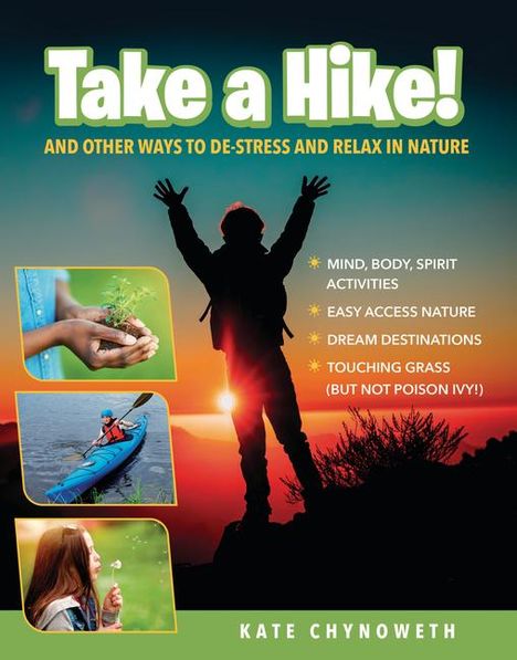 Kate Chynoweth: Take a Hike!, Buch