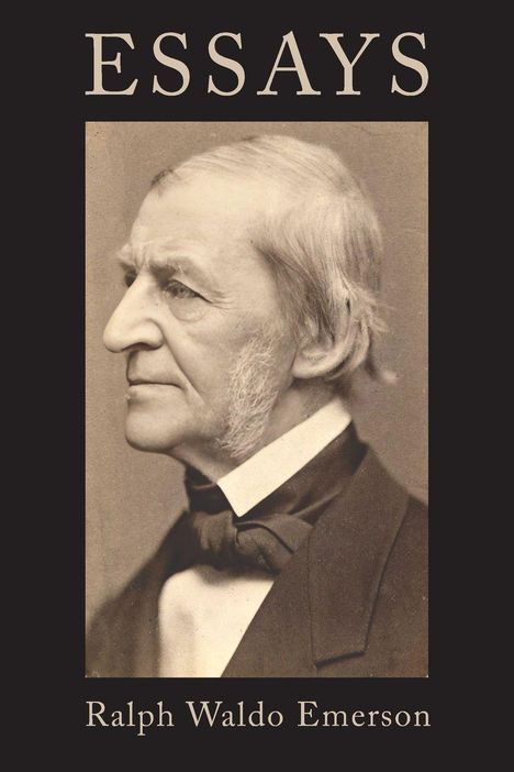 Ralph Waldo Emerson: Essays of Ralph Waldo Emerson, Buch