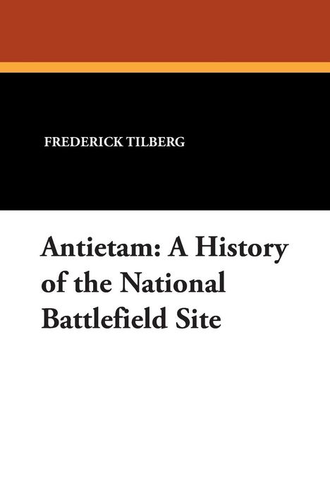 Frederick Tilberg: Antietam, Buch
