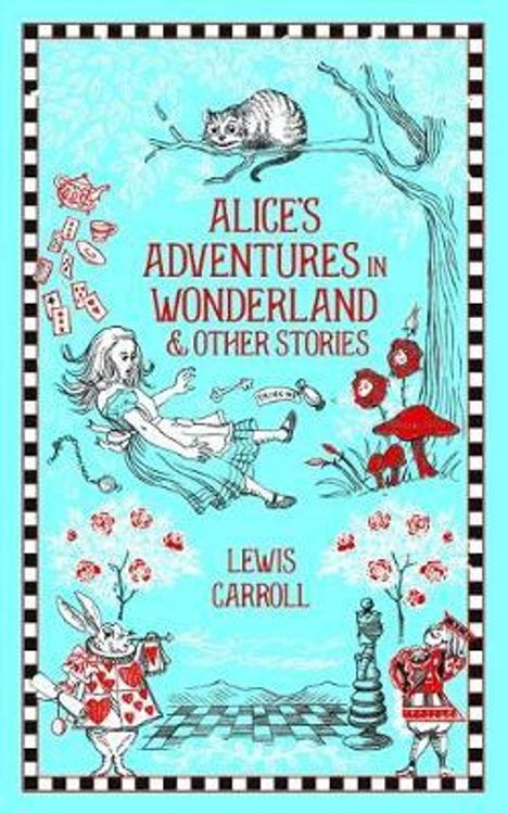 Lewis Carroll: Alice's Adventures in Wonderland and Other Stories, Buch