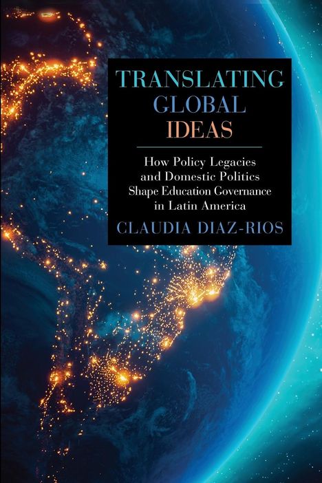 Claudia Diaz-Rios: Translating Global Ideas, Buch