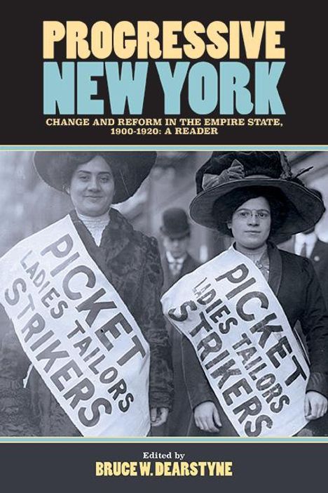 Bruce W Dearstyne: Progressive New York, Buch