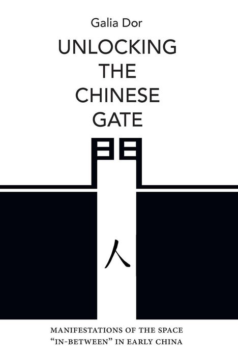 Galia Dor: Unlocking the Chinese Gate, Buch