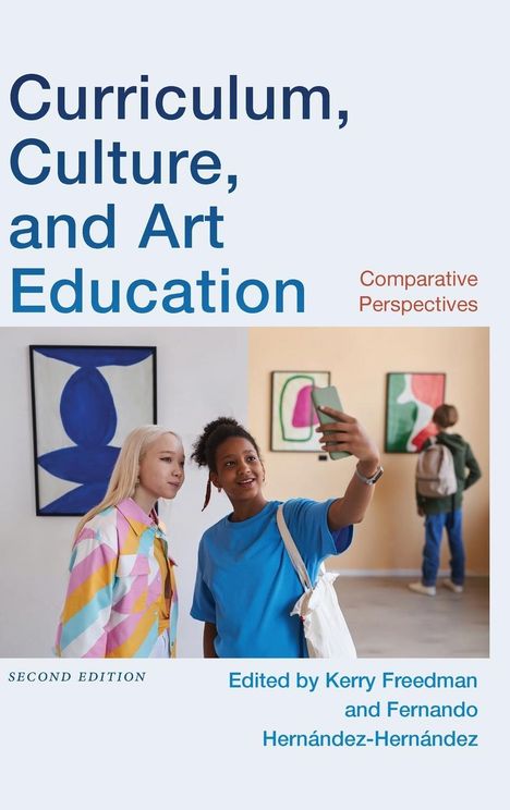 Curriculum, Culture, and Art Education, Second Edition, Buch