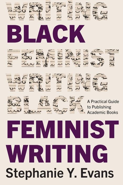 Stephanie Y. Evans: Black Feminist Writing, Buch