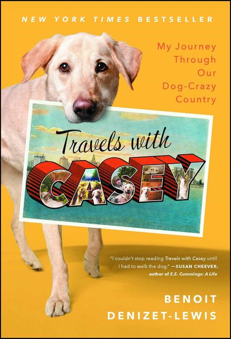 Benoit Denizet-Lewis: Travels with Casey, Buch