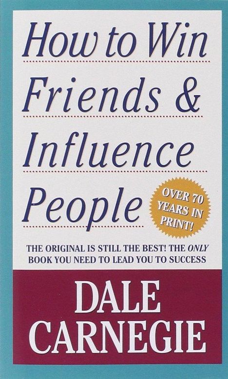 Dale Carnegie: How to Win Friends and Influence People, Buch